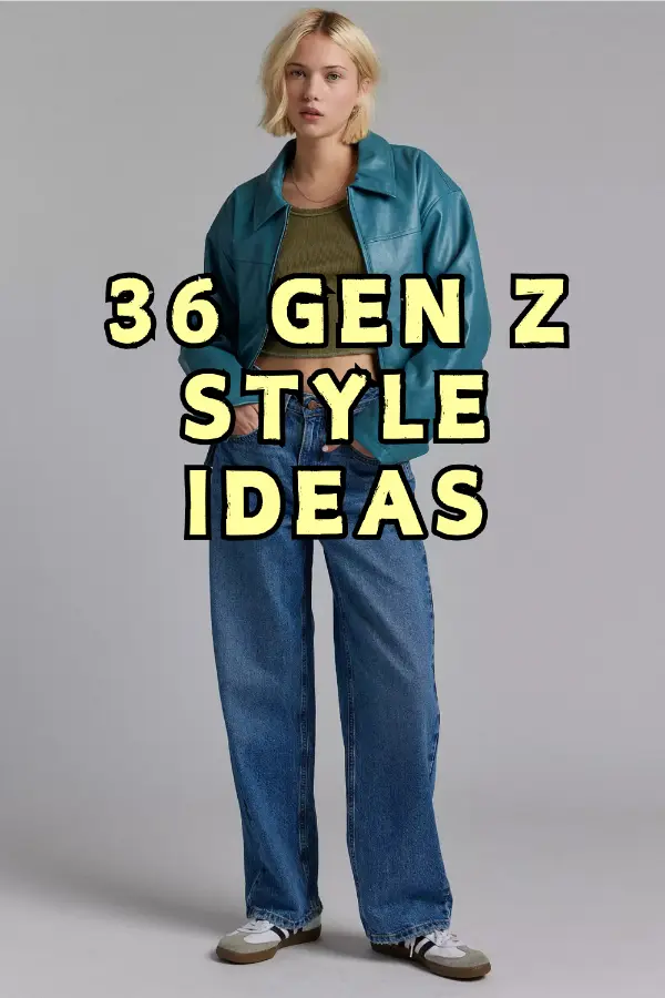 Gen Z Style Ideas