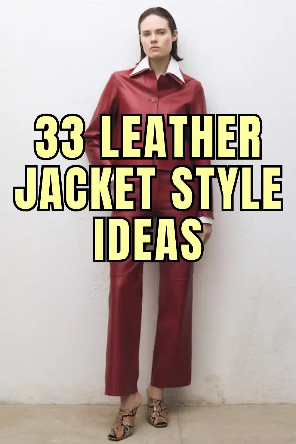 Leather Jacket Style Ideas