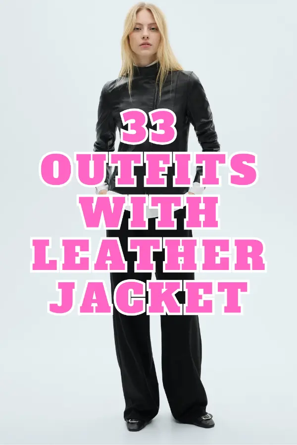 Outfits With Leather Jacket