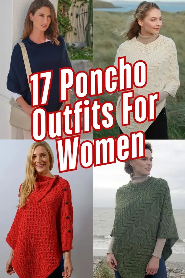 Poncho Outfits For Women