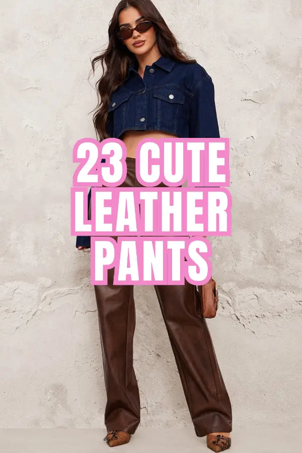 Leather Pants