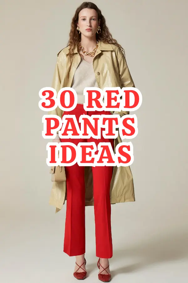 Red Pants Ideas Inspiration