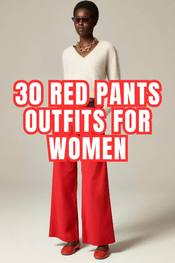 Red Pants Outfits For Women