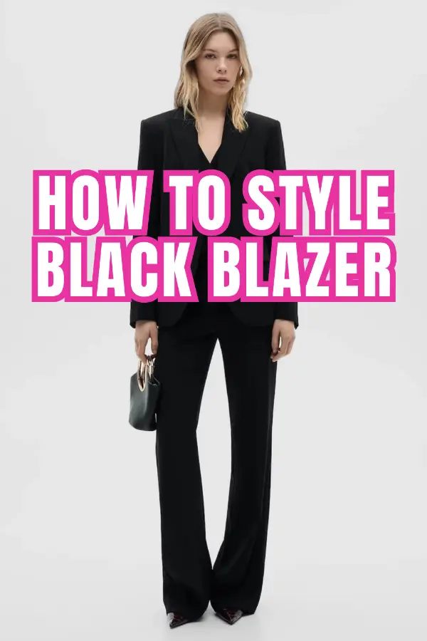 How to Style Black Blazer