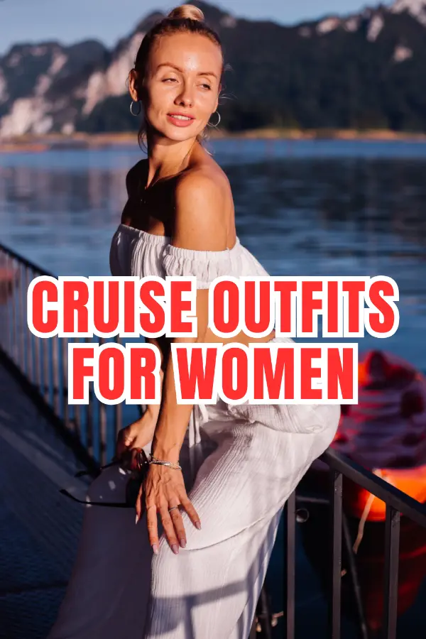 Cruise Outfits For Women