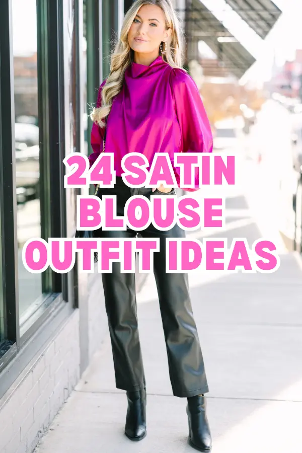 Satin Blouse Outfit Ideas