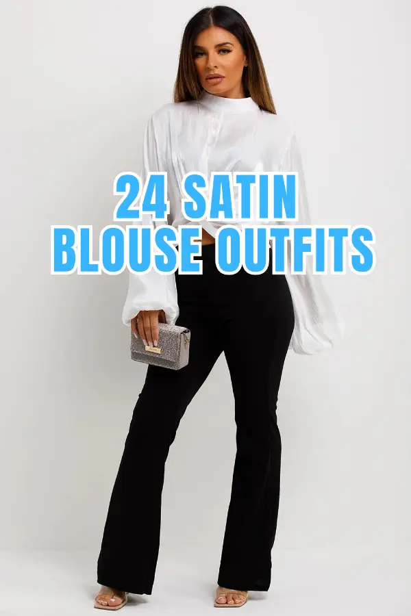 Satin Blouse Outfits