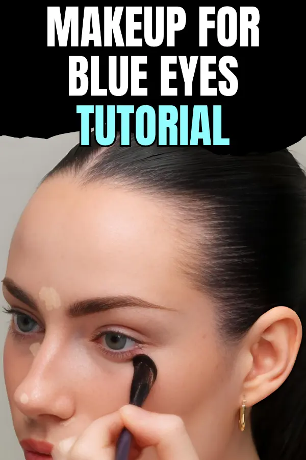 Makeup For Blue Eyes Tutorial