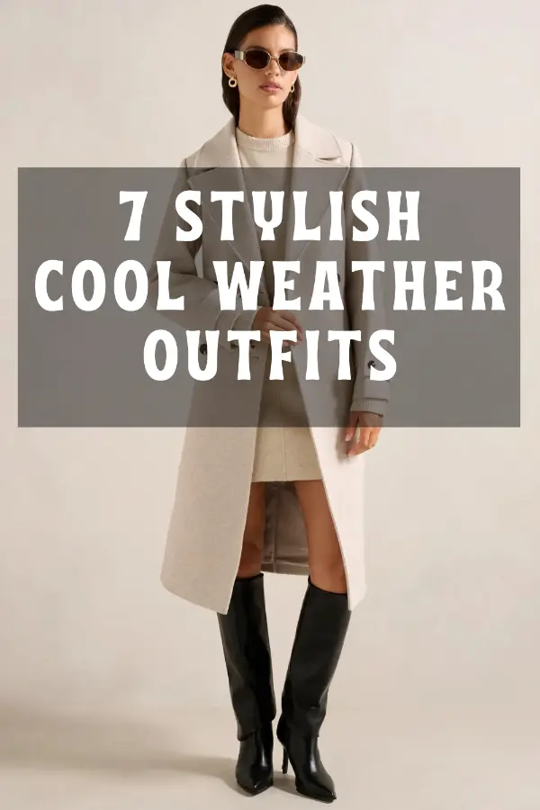 Cool Weather Outfits