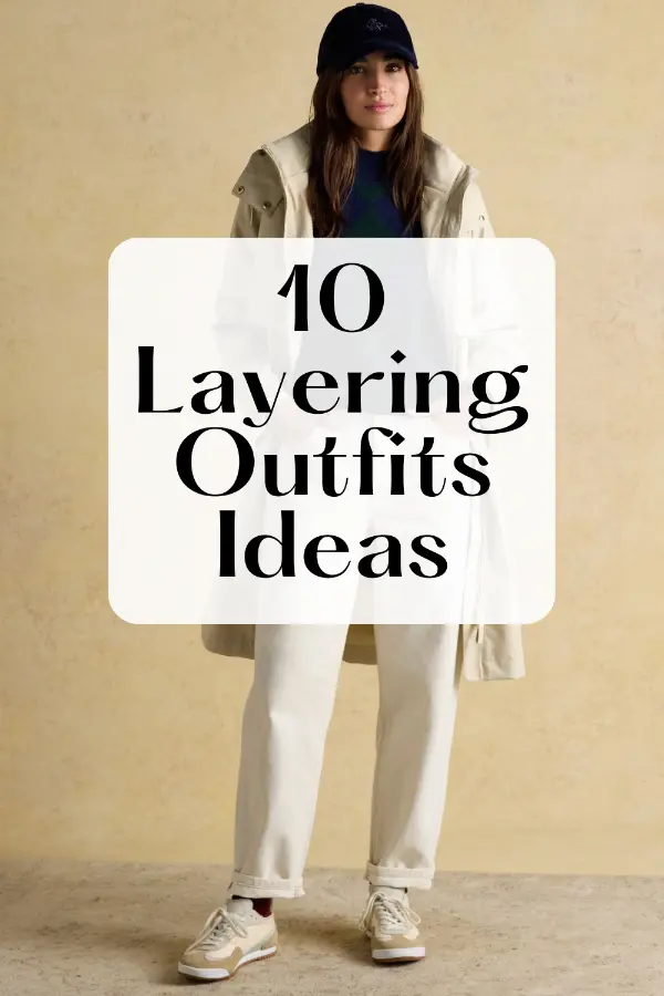 
Layering Outfits

